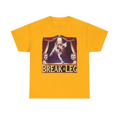 Break a Leg Theater T-Shirt — Drama Gift for Actors | Root to Peak