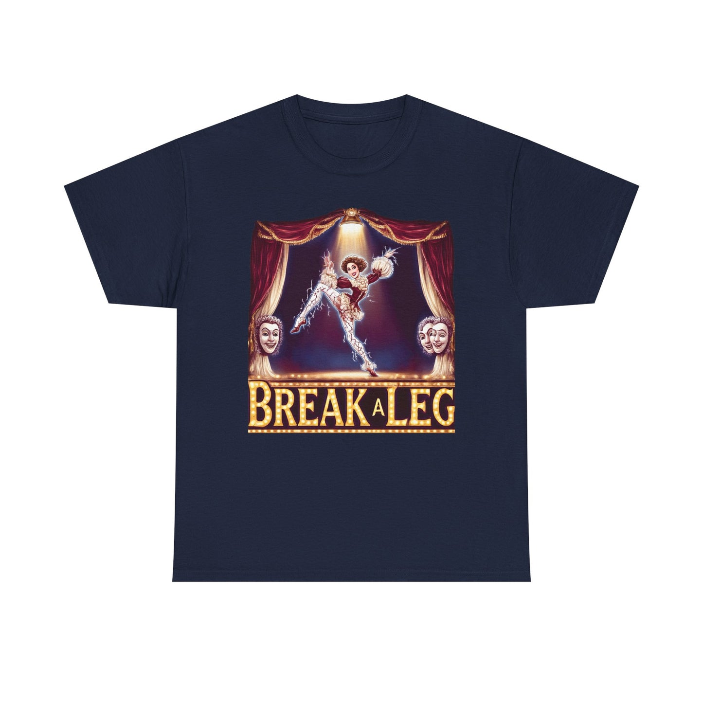 Break a Leg Theater T-Shirt — Drama Gift for Actors | Root to Peak