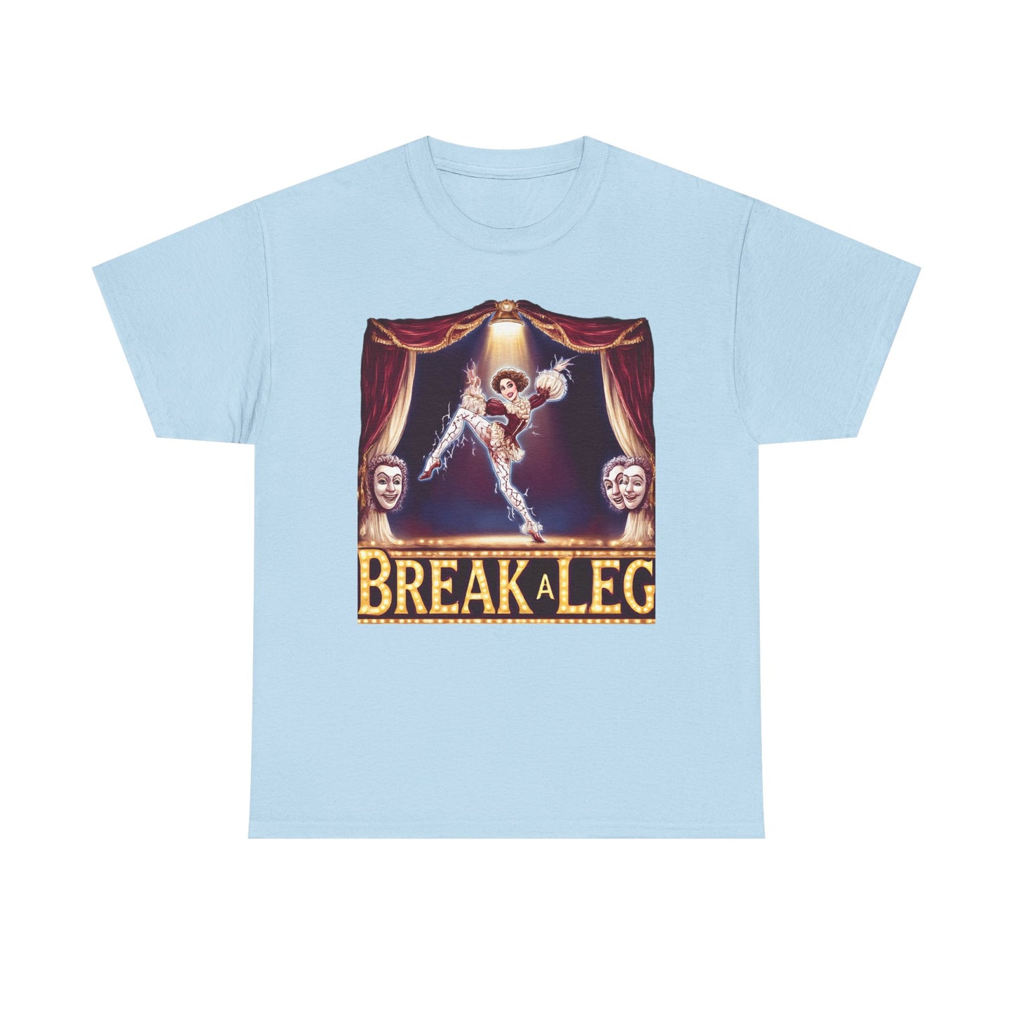 Break a Leg Theater T-Shirt — Drama Gift for Actors | Root to Peak