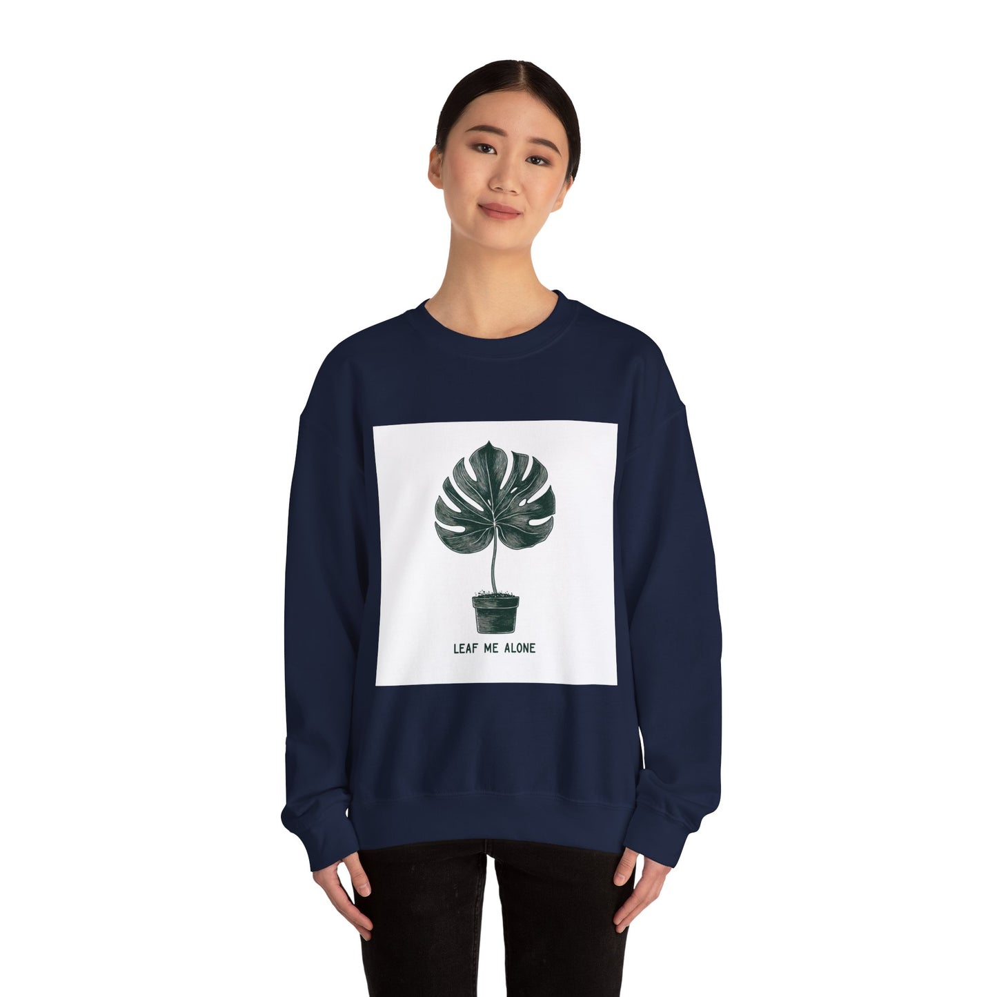 Leaf Me Alone Plant Crewneck — Funny Plant Lover Introvert | Root to Peak