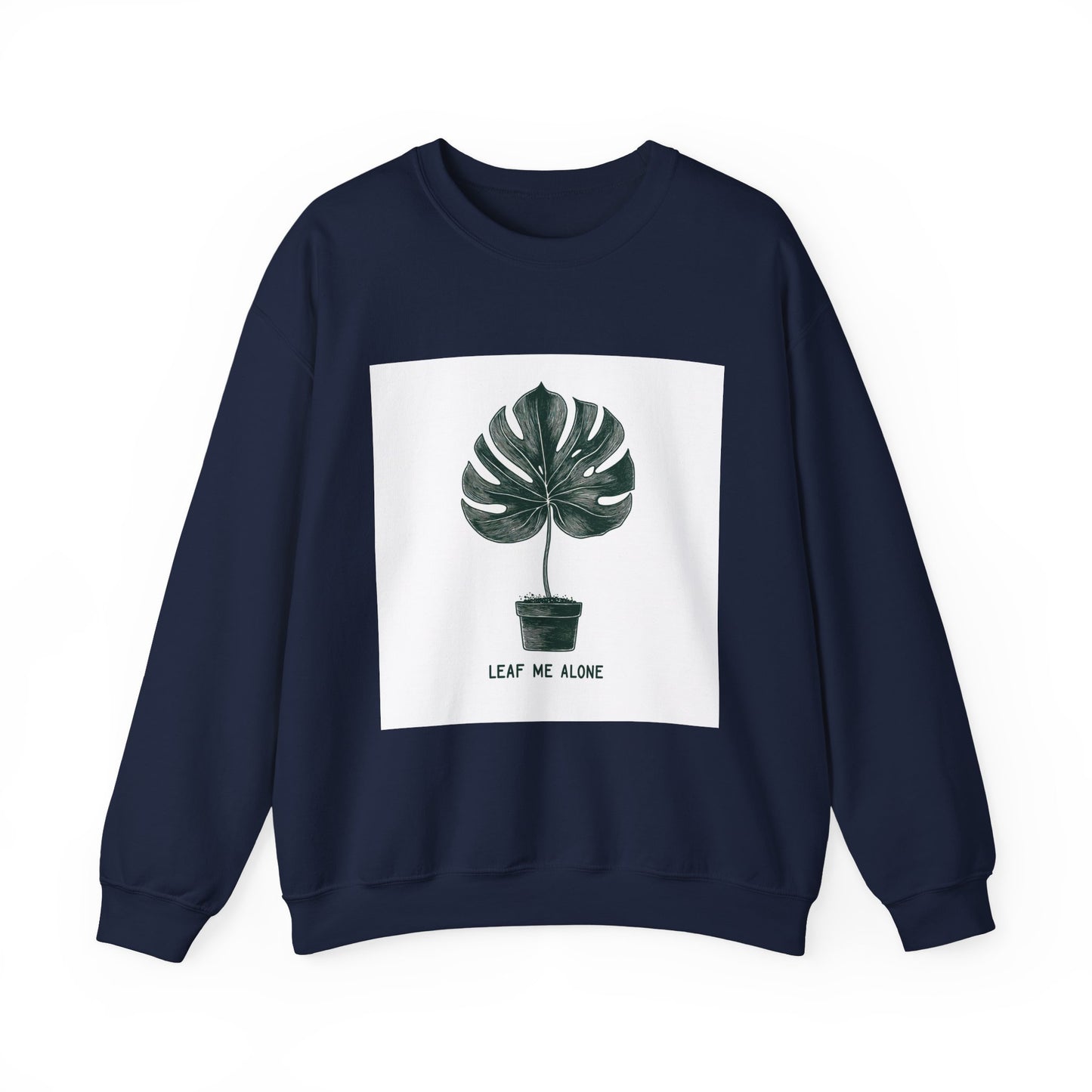 Leaf Me Alone Plant Crewneck — Funny Plant Lover Introvert | Root to Peak