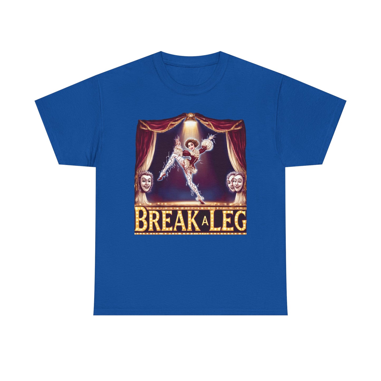 Break a Leg Theater T-Shirt — Drama Gift for Actors | Root to Peak