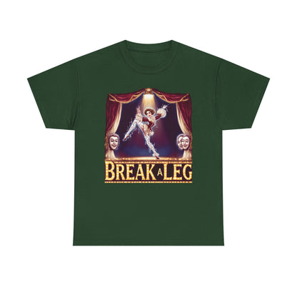 Break a Leg Theater T-Shirt — Drama Gift for Actors | Root to Peak