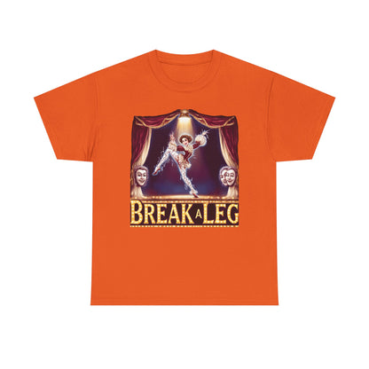 Break a Leg Theater T-Shirt — Drama Gift for Actors | Root to Peak