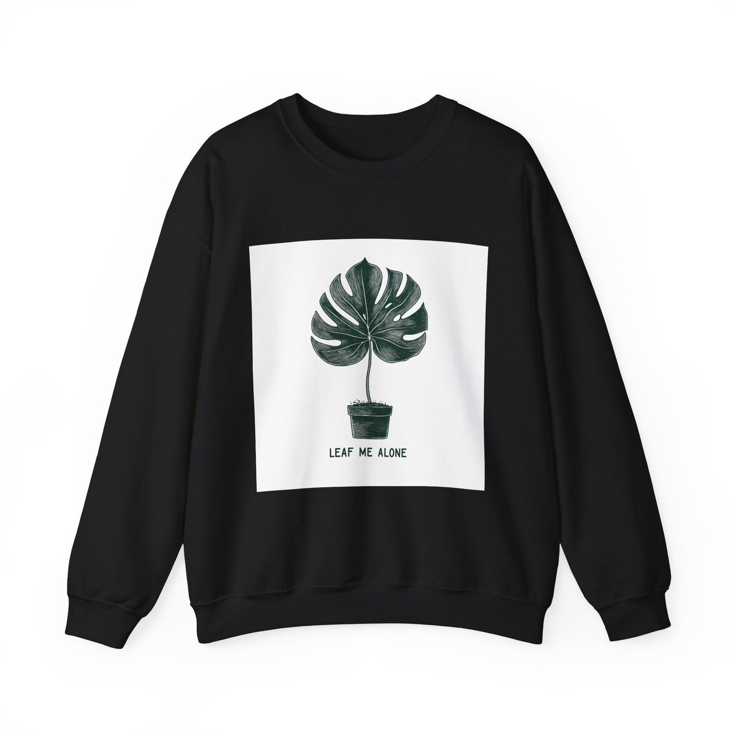 Leaf Me Alone Plant Crewneck — Funny Plant Lover Introvert | Root to Peak