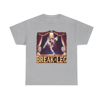 Break a Leg Theater T-Shirt — Drama Gift for Actors | Root to Peak