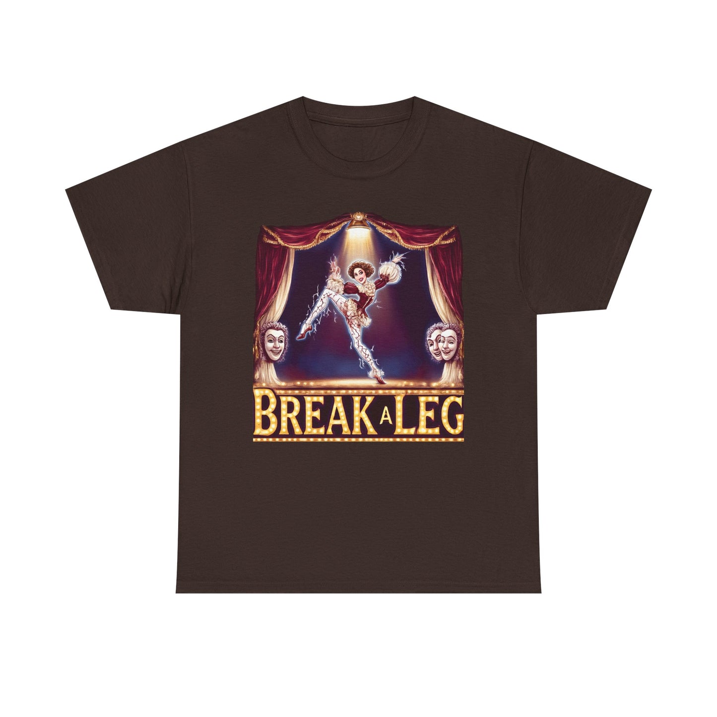 Break a Leg Theater T-Shirt — Drama Gift for Actors | Root to Peak
