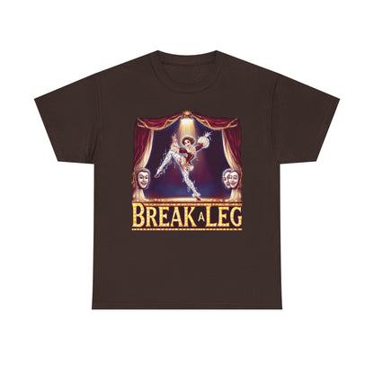 Break a Leg Theater T-Shirt — Drama Gift for Actors | Root to Peak